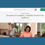 [Correio Braziliense] Economia do cuidado: quanto vale o trabalho invisível das mulheres?