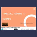 [YouTube – Tribunal Superior do Trabalho] Ver o Invisível – Seminário de Trabalho Doméstico e de Cuidado